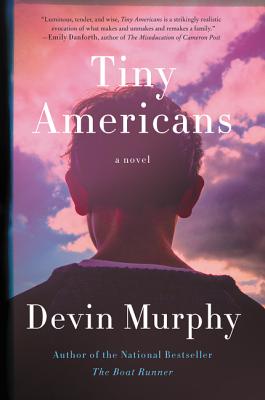 Tiny Americans Tiny Americans: A Novel a Novel