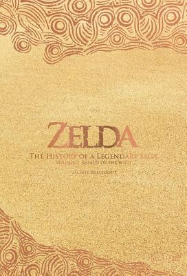 Zelda: The History of a Legendary Saga: Breath of the Wild