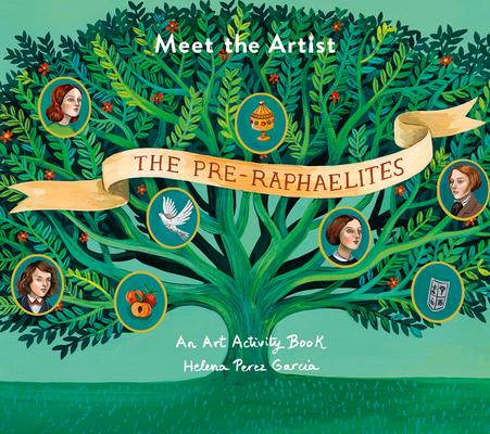 The Pre-Raphaelites: An Art Activity Book