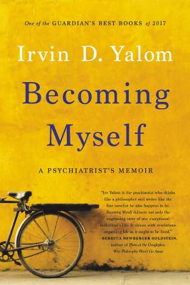 Becoming Myself: A Psychiatrist’s Memoir