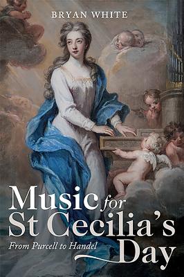 Music for St Cecilia’s Day: From Purcell to Handel
