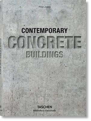 Contemporary Concrete Buildings / Zeitgenossische Bauten aus Beton / Batiments contemporains en beton