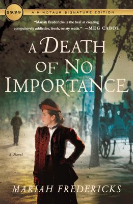 A Death of No Importance: A Minotaur Signature Edition