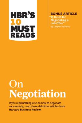 HBR’s 10 Must Reads On Negotiation