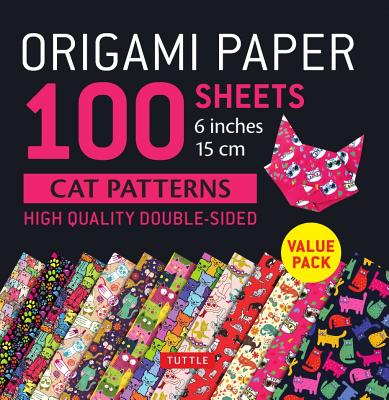 Origami Paper 100 Sheets Cat Patterns 6 (15 CM): Tuttle Origami Paper: High-Quality Double-Sided Origami Sheets Printed with 12 Different Patterns: I