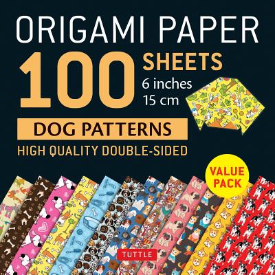 Origami Paper 100 Sheets Dog Patterns 6 Inch: High-Quality Double-Sided