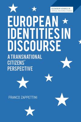 European Identities in Discourse: A Transnational Citizens’ Perspective