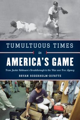 Tumultuous Times in America’s Game