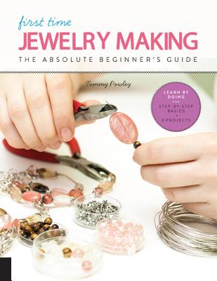 First Time Jewelry Making: The Absolute Beginner’s Guide