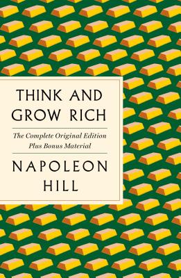 Think and Grow Rich: The Original Edition Plus Bonus Material