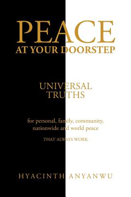 Peace at Your Doorstep: Universal Truths