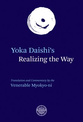 Yoka Daishi’s Realizing the Way