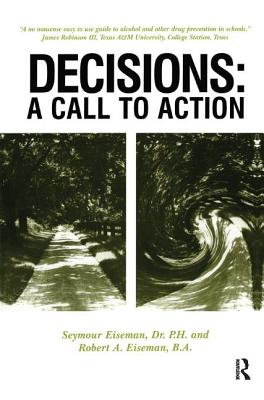 Decisions: A Call to Action
