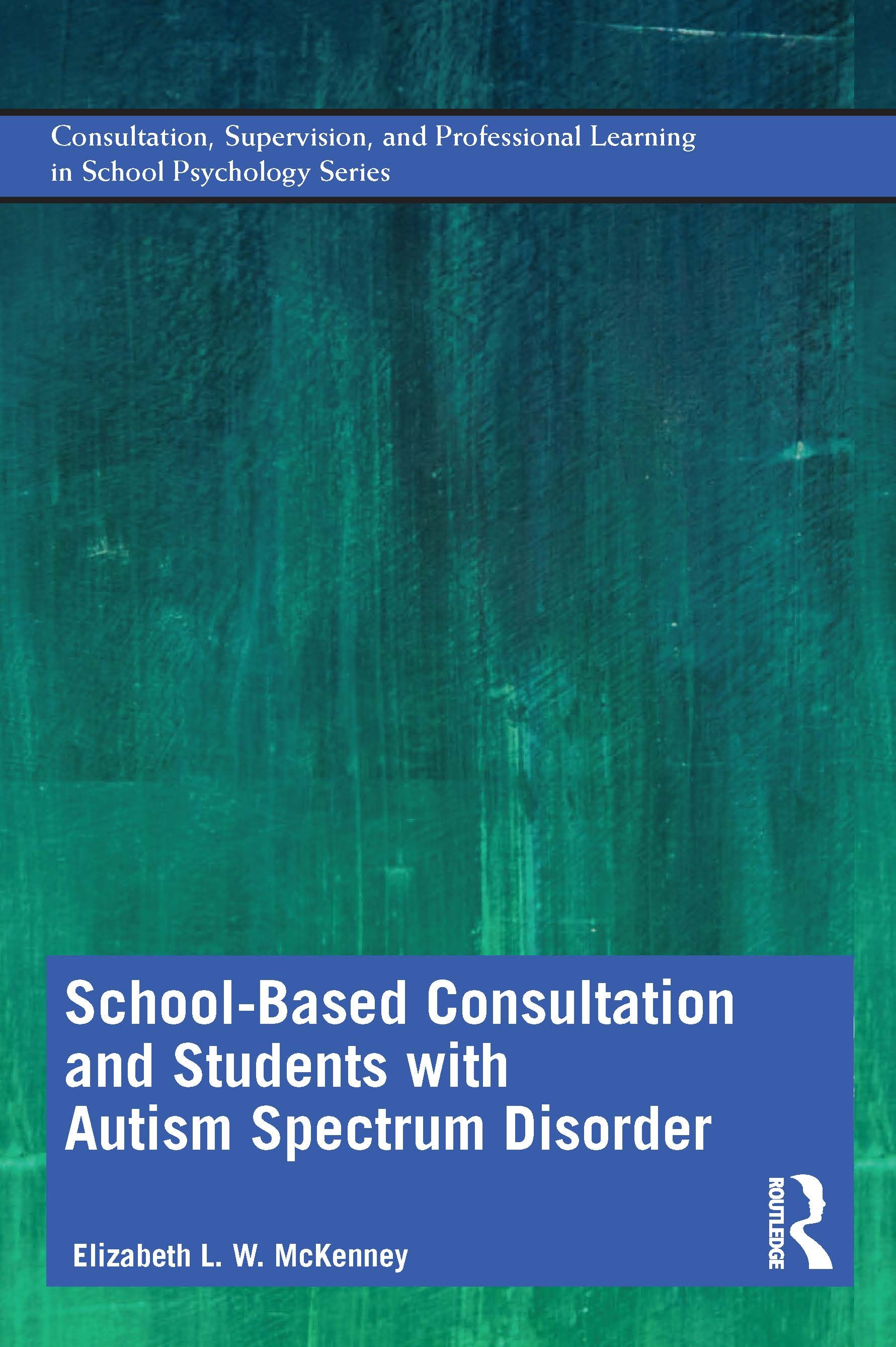 School-Based Consultation for Students with Autism Spectrum Disorder
