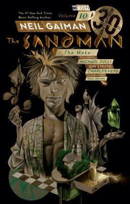 Sandman 10 - the Wake: 30th Anniversary Edition