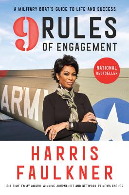 9 Rules of Engagement: A Military Brat’s Guide to Life and Success