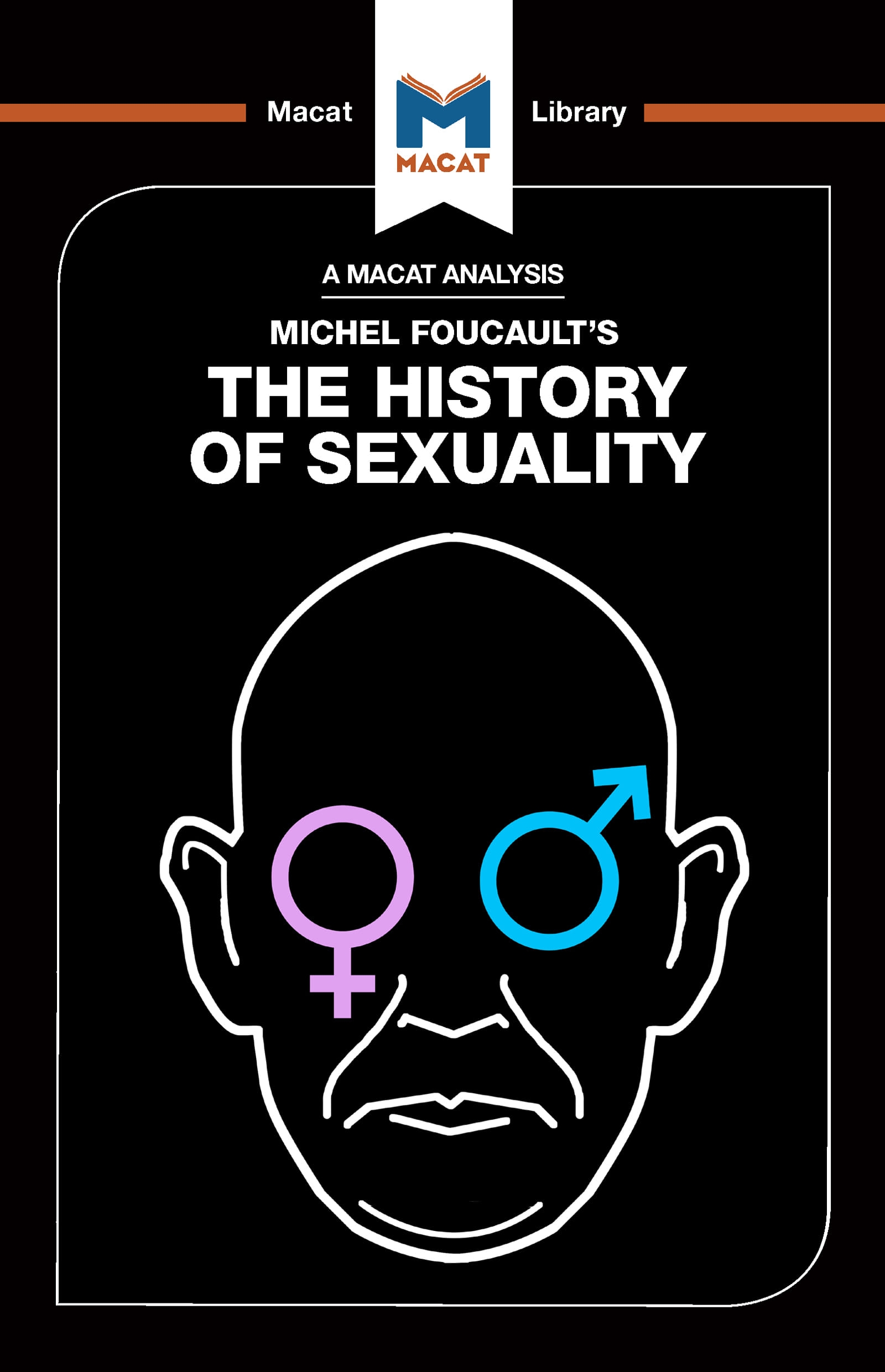 A Macat Analysis Michel Foucault’s History of Sexuality