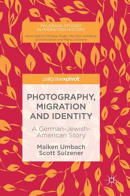 Photography, Migration and Identity: A German-Jewish-American Story