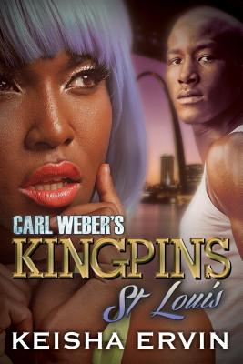 Carl Weber’s Kingpins: St. Louis