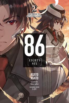 86-eighty Six, Light Novel: Run Through the Battlefront - Start