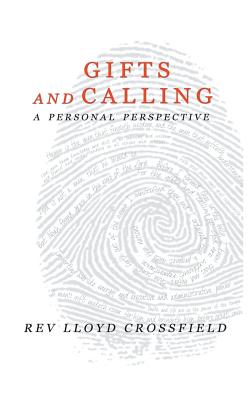 Gifts and Calling: A Personal Perspective