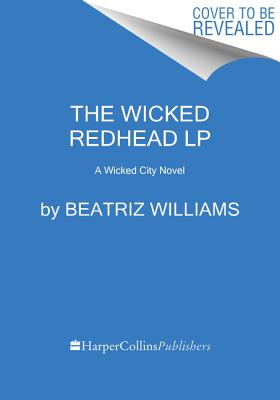The Wicked Redhead: A Wicked City Novel