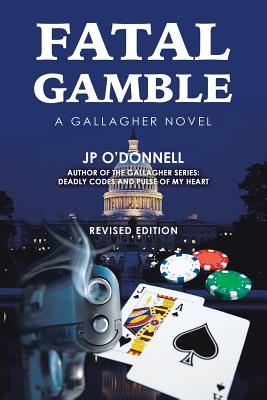 Fatal Gamble: A Gallagher Novel
