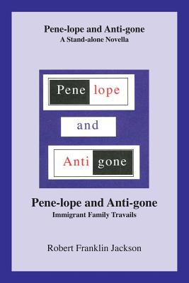 Penelope and Antigone: A Stand-alone Novella Pene