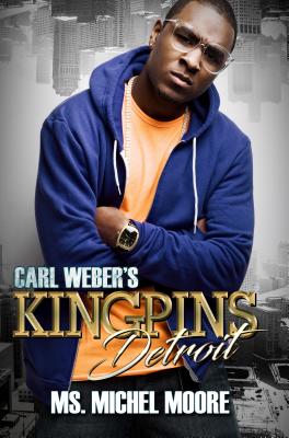 Carl Weber’s Kingpins - Detroit