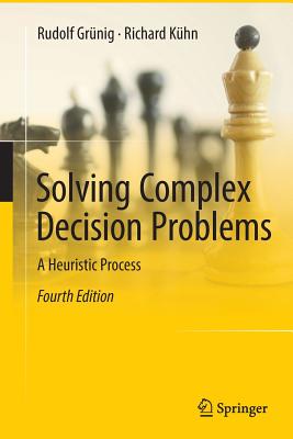 Prozess Zur Lösung Komplexer Entscheidungsprobleme: A Heuristic Process