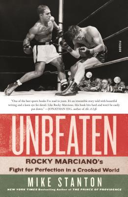 Unbeaten: Rocky Marciano’s Fight for Perfection in a Crooked World