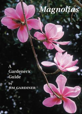 Magnolias: A Gardener’s Guide