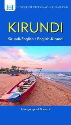 Kirundi-english Dictionary & Phrasebook