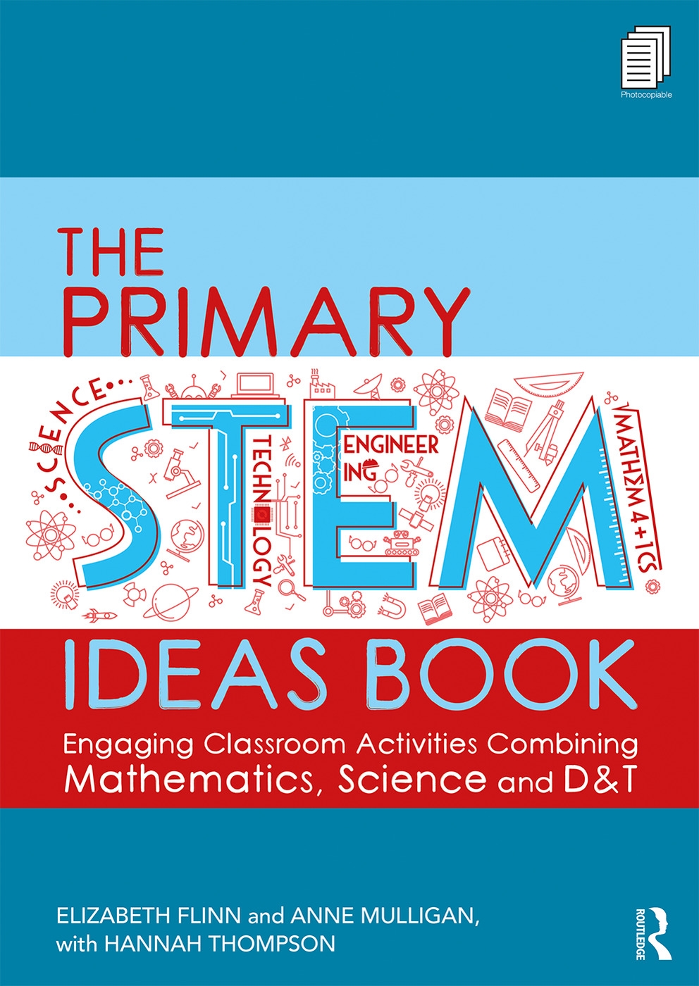 The Primary Stem Ideas Book: Engaging Classroom Activities Combining Mathematics, Science and D&t