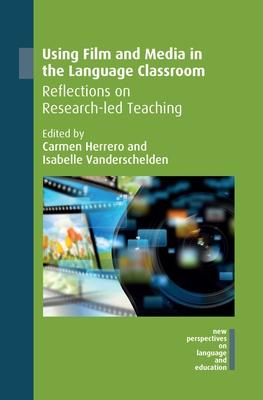 Using Film and Media in the Language Classroom: Reflections on Research-Led Teaching