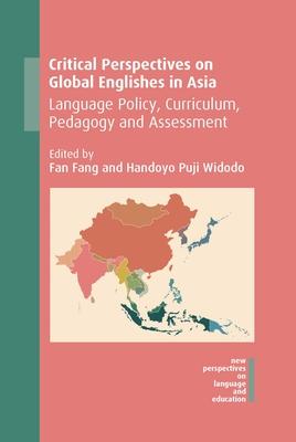 Critical Perspectives in Global Englishes in Asia
