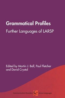 Grammatical Profiles: Further Languages of Larsp