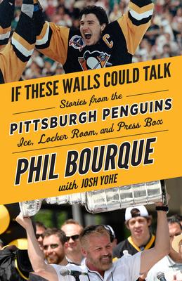 Pittsburgh Penguins: Stories from the Pittsburgh Penguins Ice, Locker Room, and Press Box
