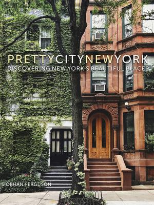 Prettycitynewyork: Discovering New York’s Beautiful Places