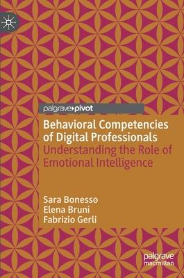 Behavioral Competencies of Digital Professionals: Understanding the Role of Emotional Intelligence