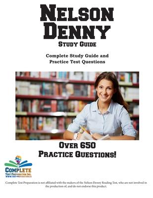 Nelson Denny Study Guide: Complete Study Guide and Practice Test Questions