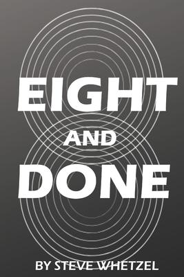 Eight and Done: An Action Plan for Immediate Success