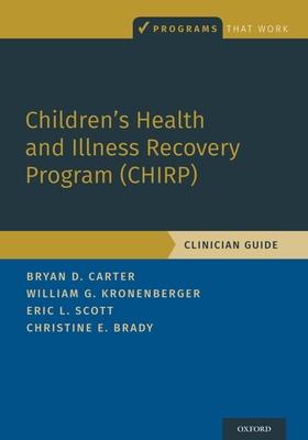Childrens Health and Illness Recovery Program (Chirp): Clinician Guide