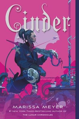 Cinder: Book One of the Lunar Chronicles (The Lunar Chronicles, 1)