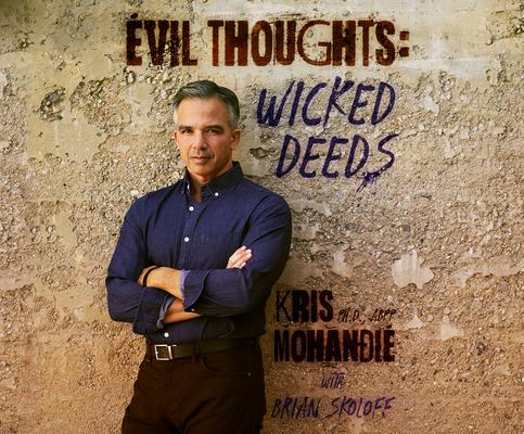 Evil Thoughts: Wicked Deeds