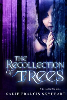 The Recollection of Trees