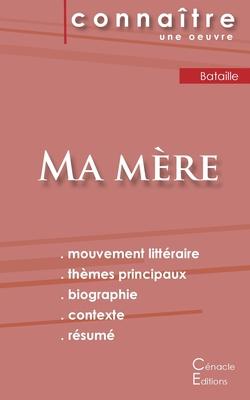 Fiche de lecture Ma mère de Georges Bataille (Analyse littéraire de référence et résumé complet)