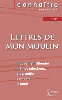 Fiche de lecture Lettres de mon moulin de Alphonse Daudet (Analyse littéraire de référence et résumé complet)