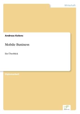 Mobile Business: Ein Überblick