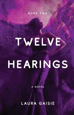 Twelve Hearings
